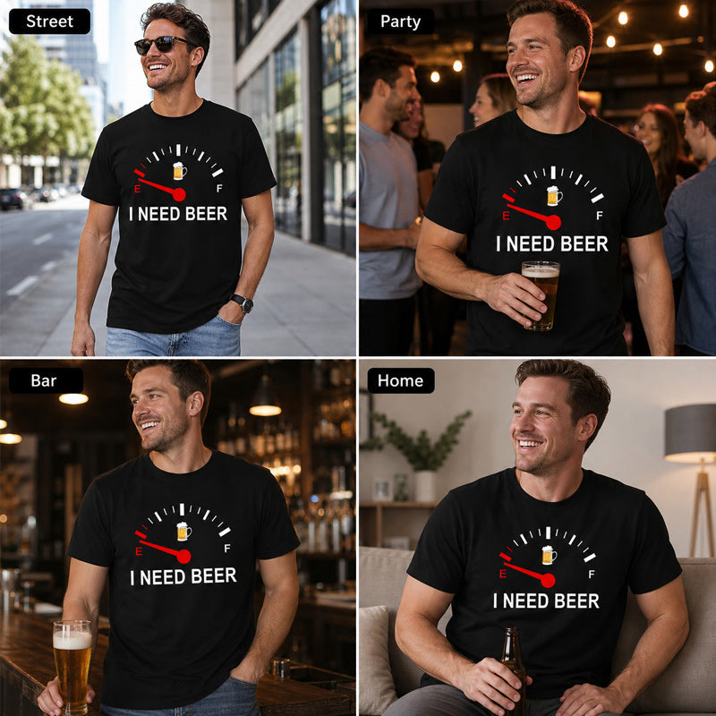 🍻 "Ich brauche Bier" Lustiges T-Shirt mit Tankanzeigen-Grafik: Bequemes Motiv-T-Shirt für Bierliebhaber! ⛽✨